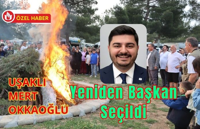 Uşaklı Mert Okkaoğlu Yeniden Başkan Seçildi