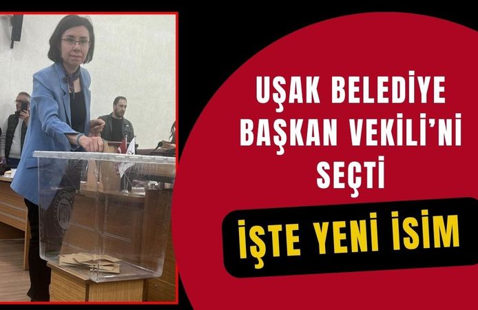 Uşak’ta Başkan Vekili Seçildi, İşte Yeni İsim