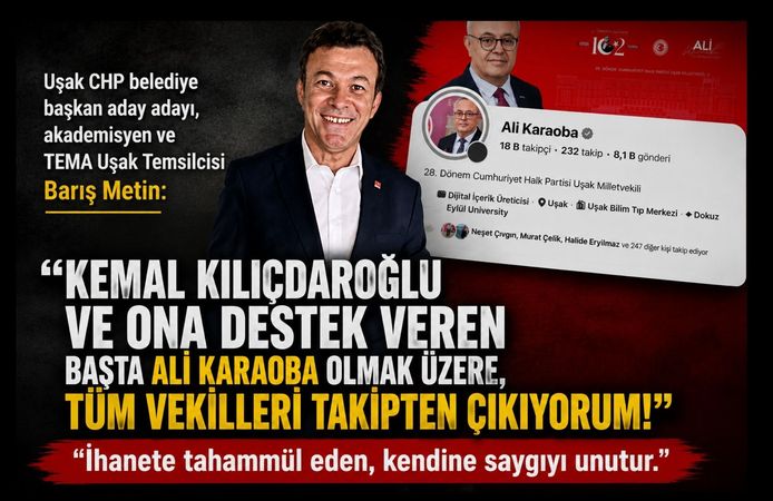 CHP’li Barış Metin’den “Tüm Vekilleri Takipten Çıkıyorum” Tepkisi