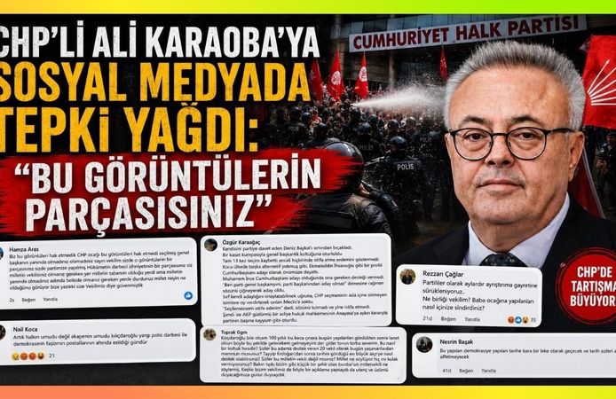 CHP’li Ali Karaoba’ya Sosyal Medyada Tepki Yağdı: “Bu Görüntülerin Parçasısınız”