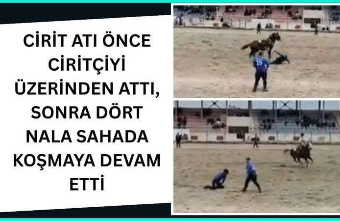 Cirit Atı Önce Ciritçiyi Üzerinden Attı, Sonra Dört Nala Sahada Koşmaya Devam Etti