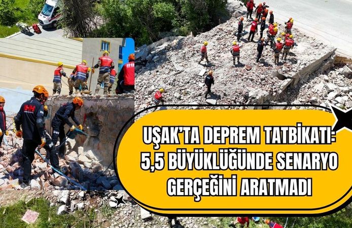 Uşak’ta Deprem Tatbikatı: 5,5 Büyüklüğünde Senaryo Gerçeğini Aratmadı