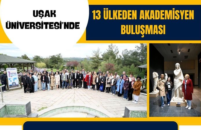 Uşak Üniversitesi’nde 13 Ülkeden Akademisyen Buluşması