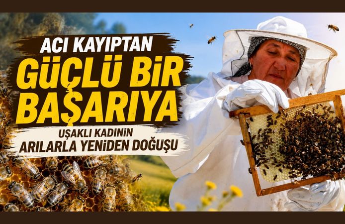 Acı Kayıptan Güçlü Bir Başarıya, Uşaklı Kadının Arılarla Yeniden Doğuşu