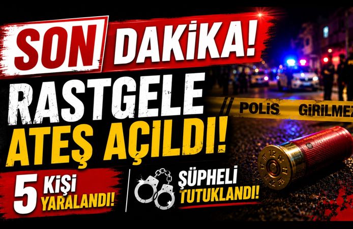 Rastgele Açılan Ateş 5 Kişiyi Yaraladı