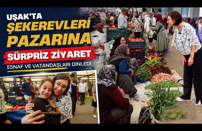 Uşak’ta Şekerevleri Pazarına Sürpriz Ziyaret, Esnaf ve Vatandaşları Dinledi