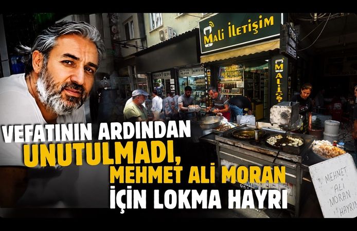 Vefatının Ardından Unutulmadı, Mehmet Ali Moran İçin Lokma Hayrı