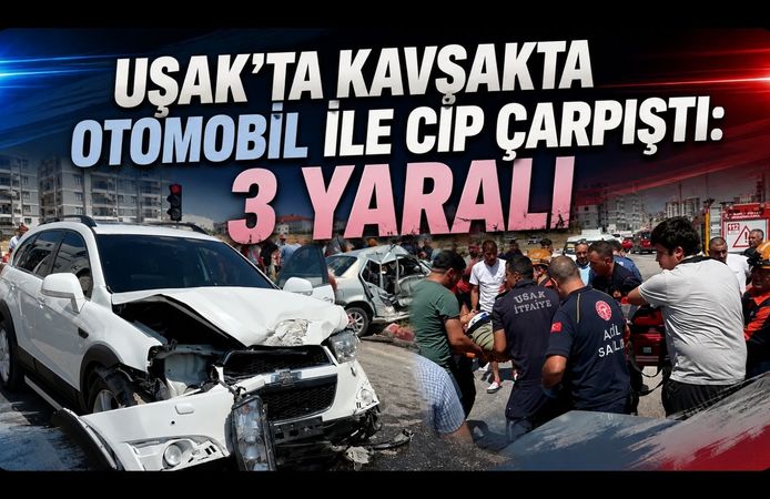 Uşak’ta Kavşakta Otomobil ile Cip Çarpıştı: 3 Yaralı