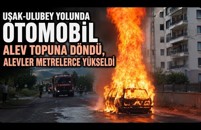 Uşak-Ulubey Yolunda Otomobil Alev Topuna Döndü, Alevler Metrelerce Yükseldi