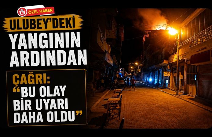 Ulubey’deki Yangının Ardından Çağrı: “Bu Olay Bir Uyarı Daha Oldu”