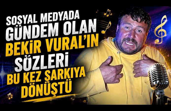 Sosyal Medyada Gündem Olan Bekir Vural'ın Sözleri Bu Kez Şarkıya Dönüştü