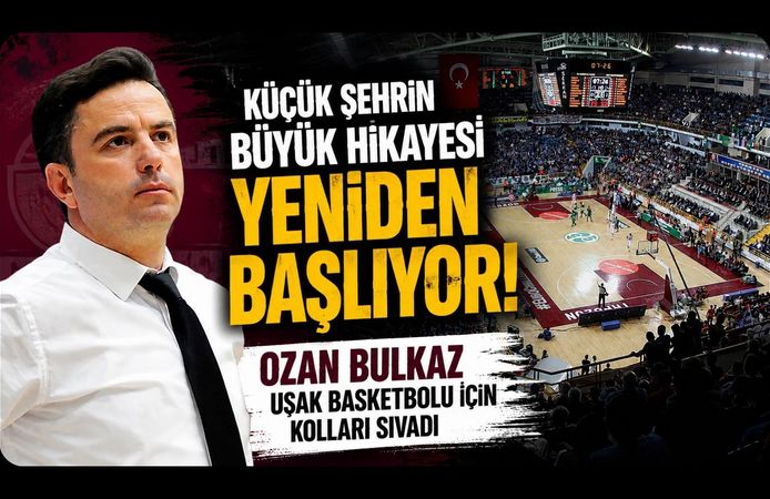 Küçük Şehrin Büyük Hikayesi Yeniden Başlıyor! Ozan Bulkaz Uşak Basketbolu İçin Kolları Sıvadı