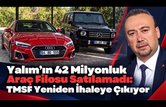 Yalım’ın 42 Milyonluk Araç Filosu Satılamadı, TMSF Yeniden İhaleye Çıkıyor