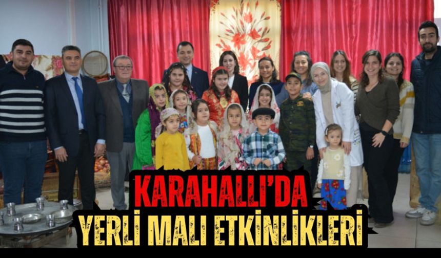 Karahallı’da Yerli Malı Etkinlikleri