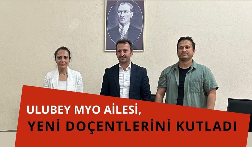 Ulubey MYO Ailesi, Yeni Doçentlerini Kutladı