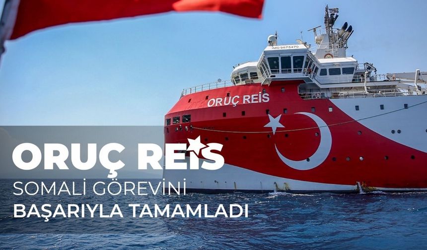 Oruç Reis Somali Denizlerinin MR’ını Çekti