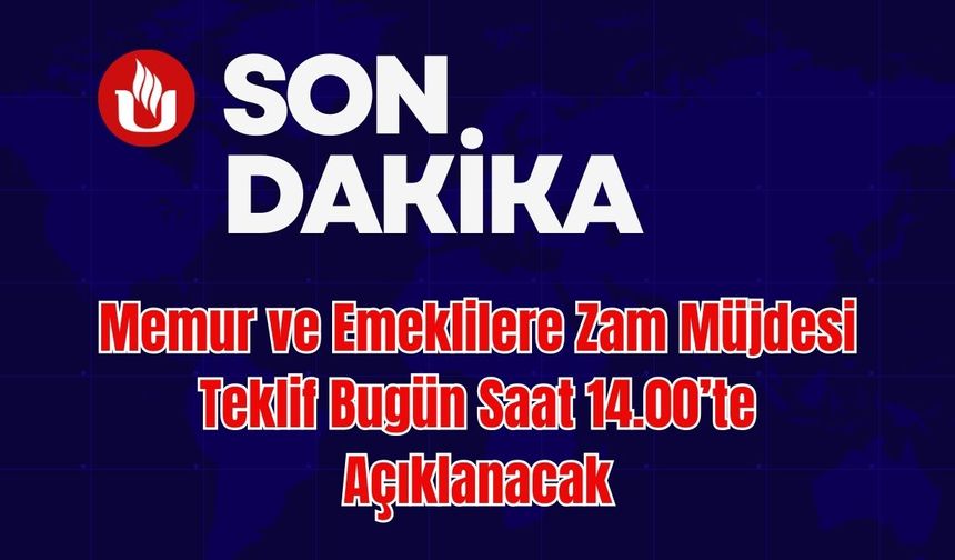 Memur ve Emeklilere Zam Müjdesi