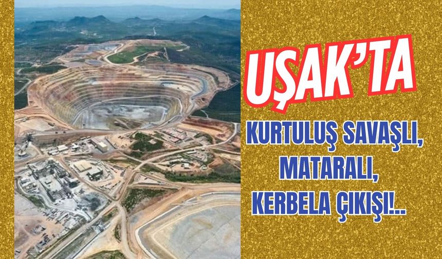 Uşak’ta Savaş’tan Mataralı Kerbela Çıkışı