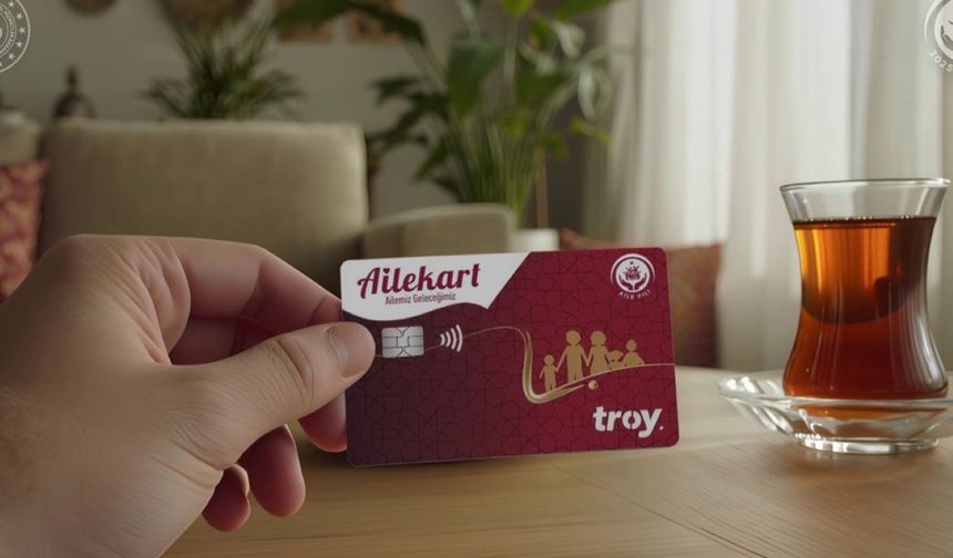 Aile Kart ile Sosyal Yardımlarda Yeni Dönem Başladı