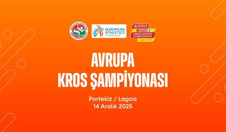 Avrupa Kros Şampiyonası’nda Türkiye Kadrosu Açıklandı