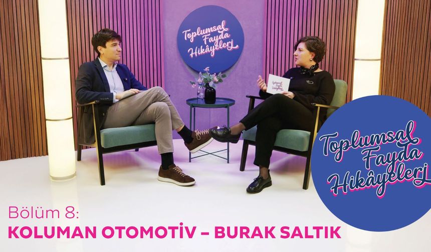 Koluman Otomotiv’in Sürdürülebilirlik Yolculuğu Ekranda