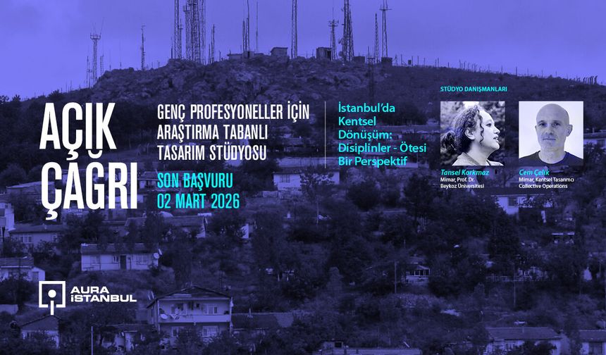 AURA İstanbul’dan 2026 Bahar Dönemi Açık Çağrı