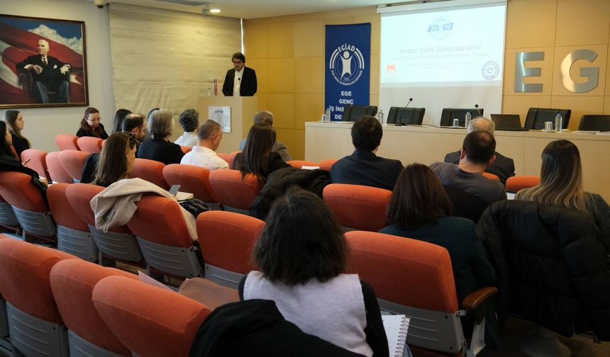 EGİAD, Yaratıcı Yıkım Sürecini Ortak Akılla Ele Aldı