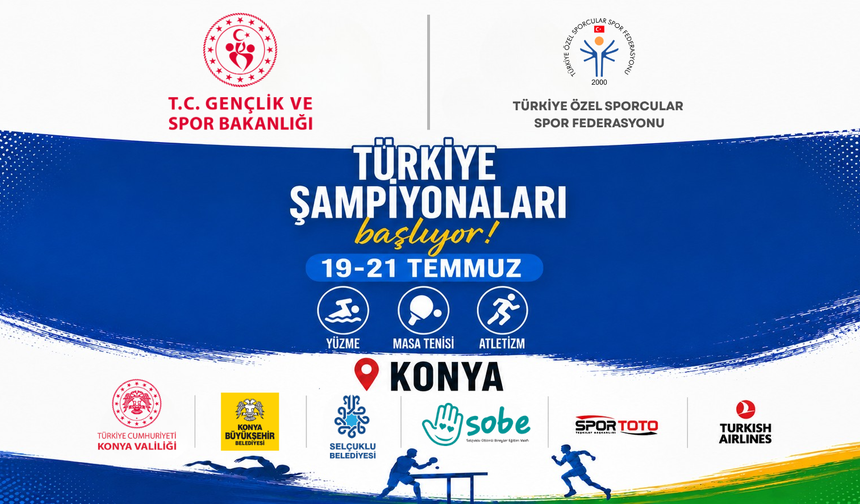 Mental ve Down Sporcular Türkiye Şampiyonası Konya'da Düzenlenecek