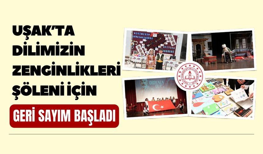 Uşak’ta Dilimizin Zenginlikleri Şöleni İçin Geri Sayım Başladı