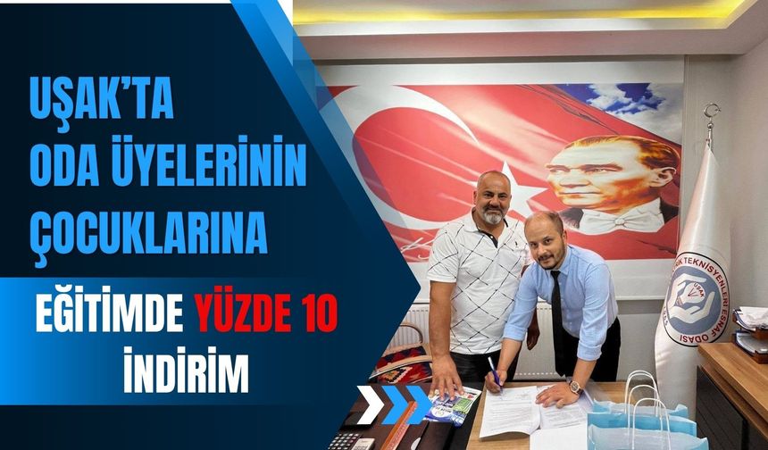Uşak’ta Oda Üyelerinin Çocuklarına Eğitimde Yüzde 10 İndirim