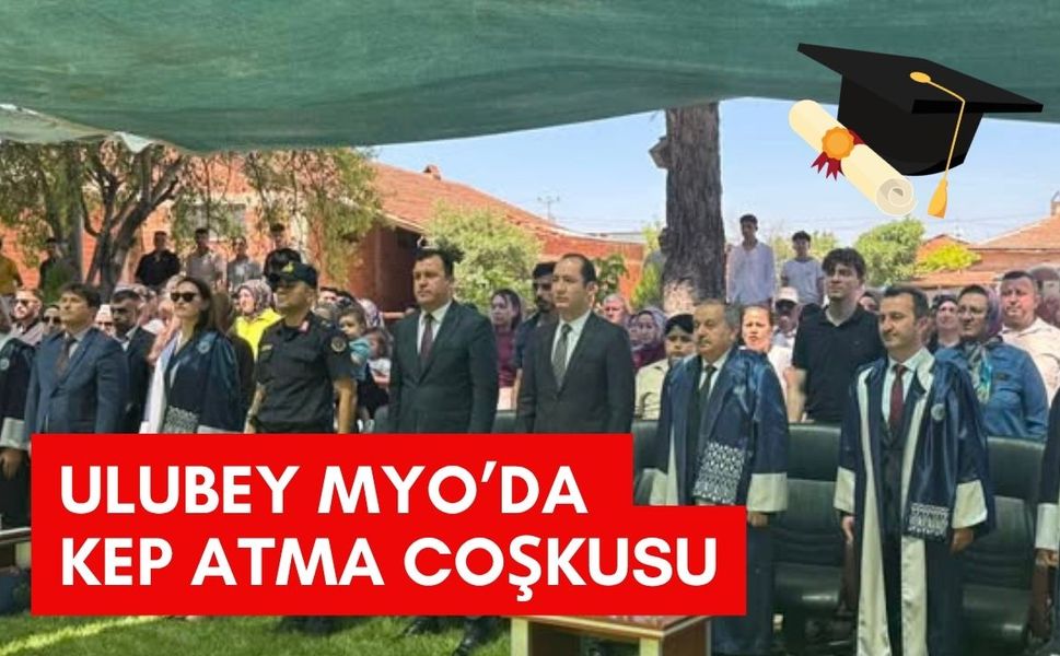 Ulubey MYO’da Kep Atma Coşkusu