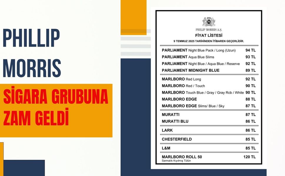 PHILLIP MORRIS SİGARA GRUBUNA ZAM GELDİ !