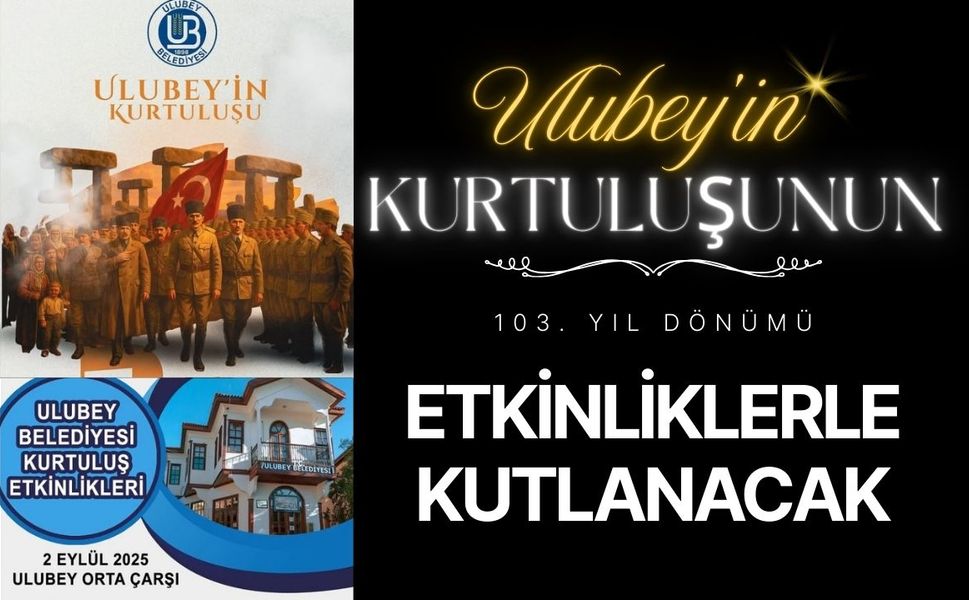 Ulubey’in Kurtuluşu 103. Yılında Coşkuyla Kutlanıyor