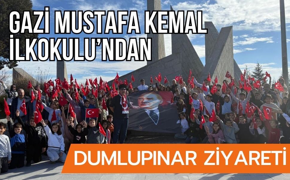 Gazi Mustafa Kemal İlkokulu’ndan Dumlupınar Ziyareti