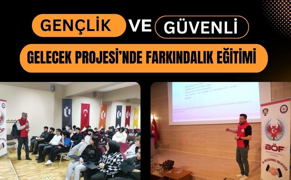 Gençlik ve Güvenli Gelecek Projesi’nde Farkındalık Eğitimi