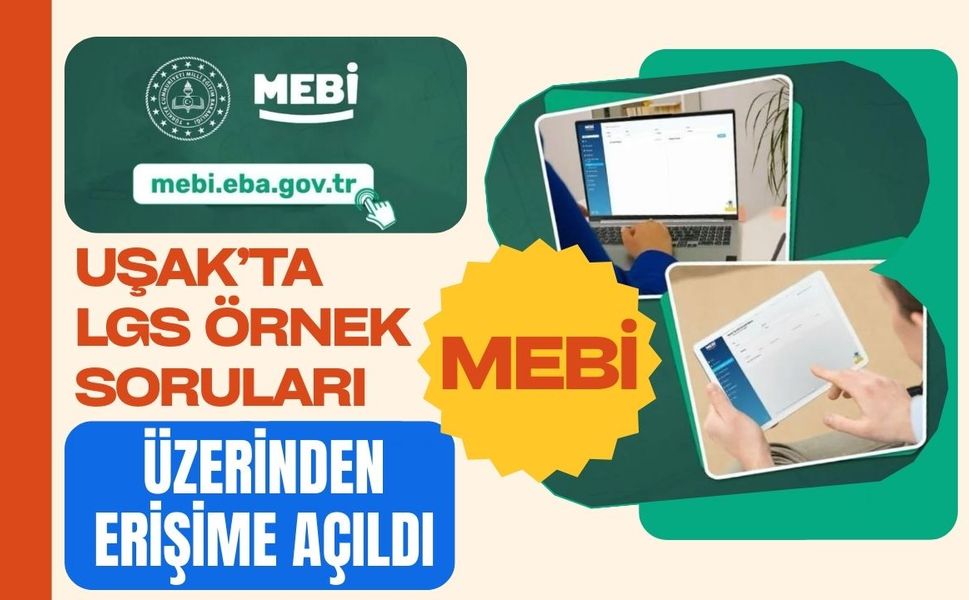 Uşak’ta LGS Örnek Soruları MEBİ Üzerinden Erişime Açıldı