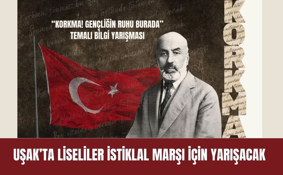 Uşak’ta Liseliler İstiklal Marşı İçin Yarışacak