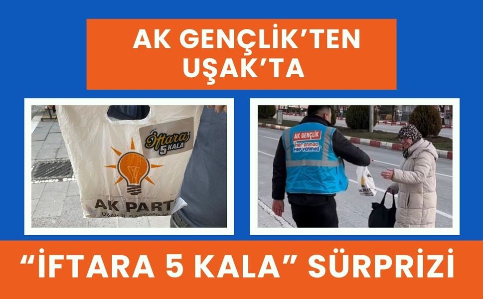 AK Gençlik’ten Uşak’ta “İftara 5 Kala” Sürprizi