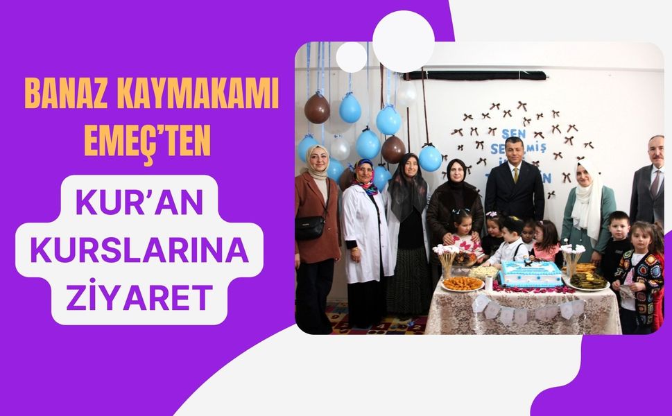 Banaz Kaymakamı Emeç’ten Kur’an Kurslarına Ziyaret