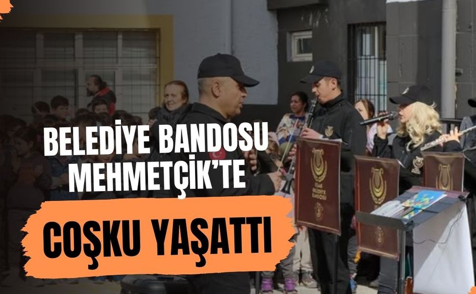 Belediye Bandosu Mehmetçik’te Coşku Yaşattı