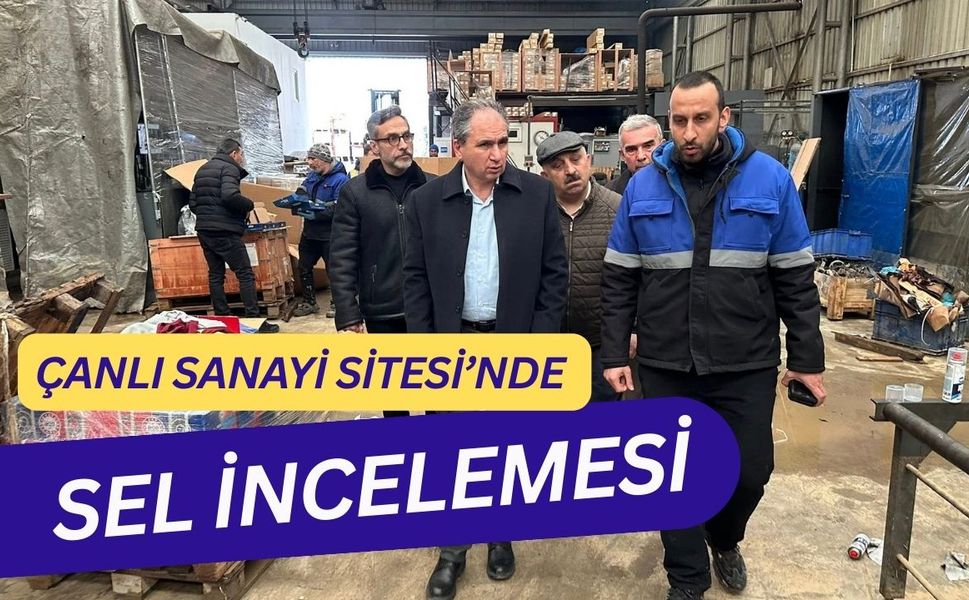 Çanlı Sanayi Sitesi’nde Sel İncelemesi