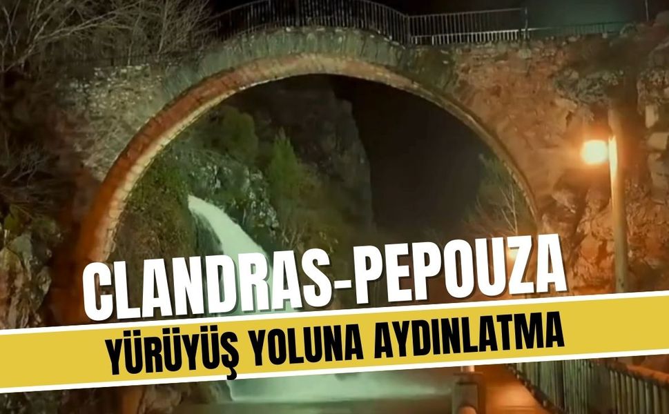 Clandras-Pepouza Yürüyüş Yoluna Aydınlatma