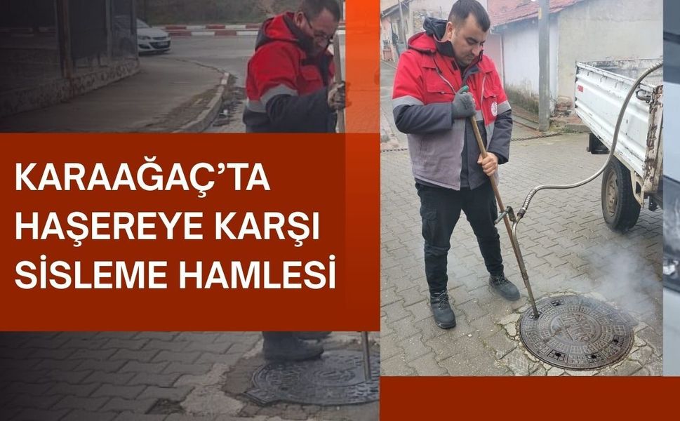 Karaağaç’ta Haşereye Karşı Sisleme Hamlesi