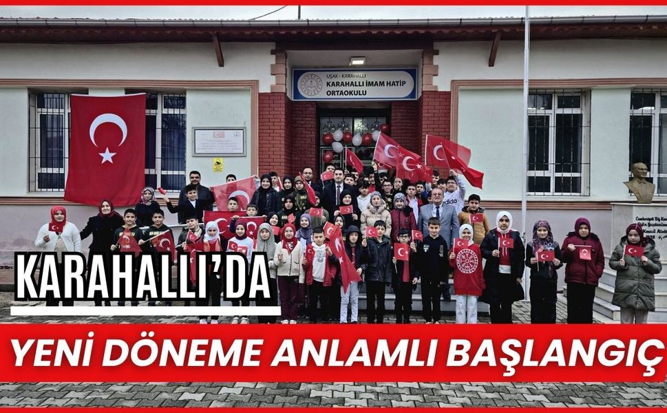 Karahallı’da Yeni Döneme Anlamlı Başlangıç