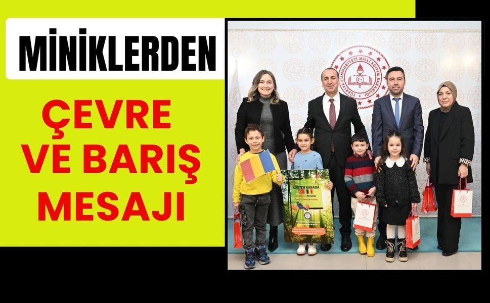 Miniklerden Çevre ve Barış Mesajı