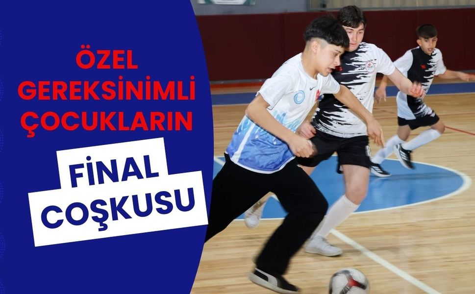 Özel Gereksinimli Çocukların Final Coşkusu