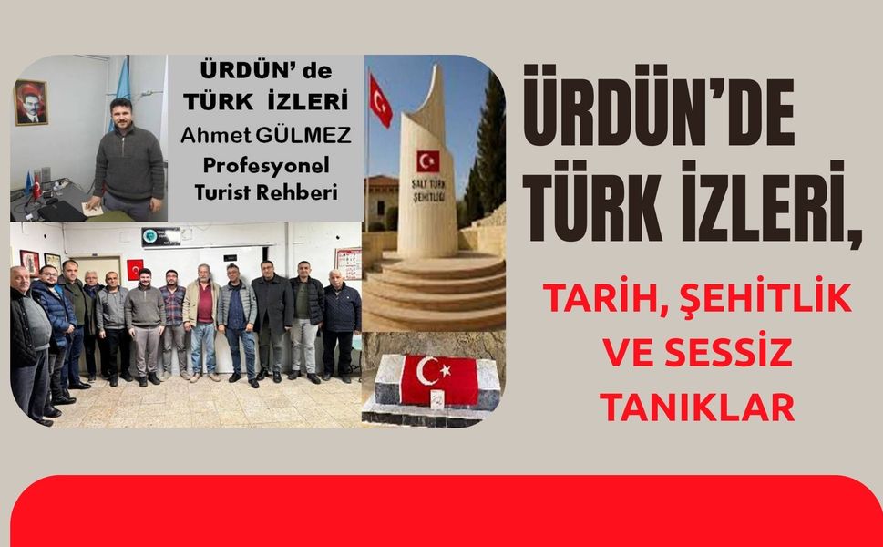 Ürdün’de Türk İzleri, Tarih, Şehitlik ve Sessiz Tanıklar