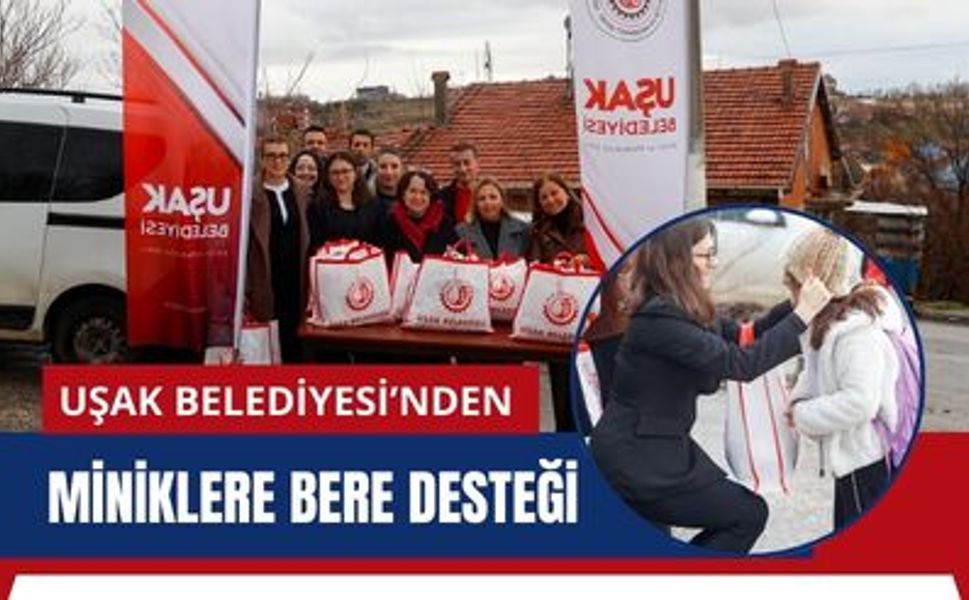 Uşak Belediyesi’nden Miniklere Bere Desteği