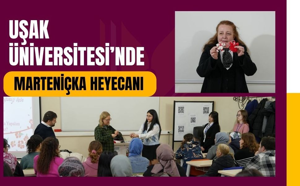 Uşak Üniversitesi’nde Marteniçka Heyecanı
