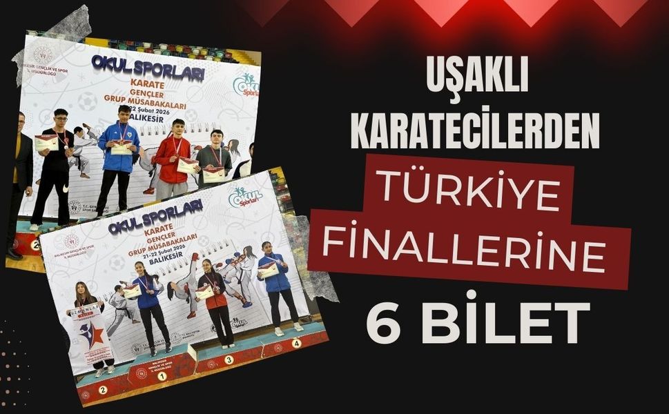 Uşaklı Karatecilerden Türkiye Finallerine 6 Bilet